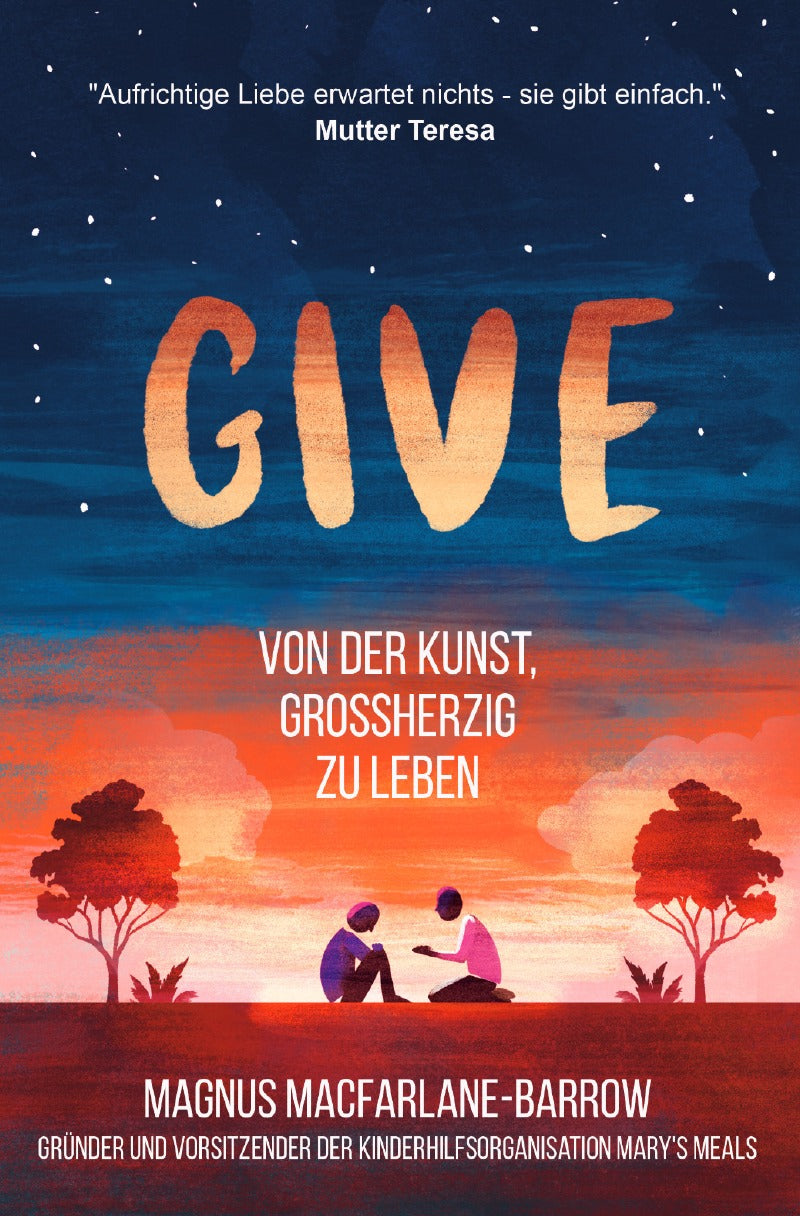 Buch GIVE - von der Kunst, grossherzig zu leben